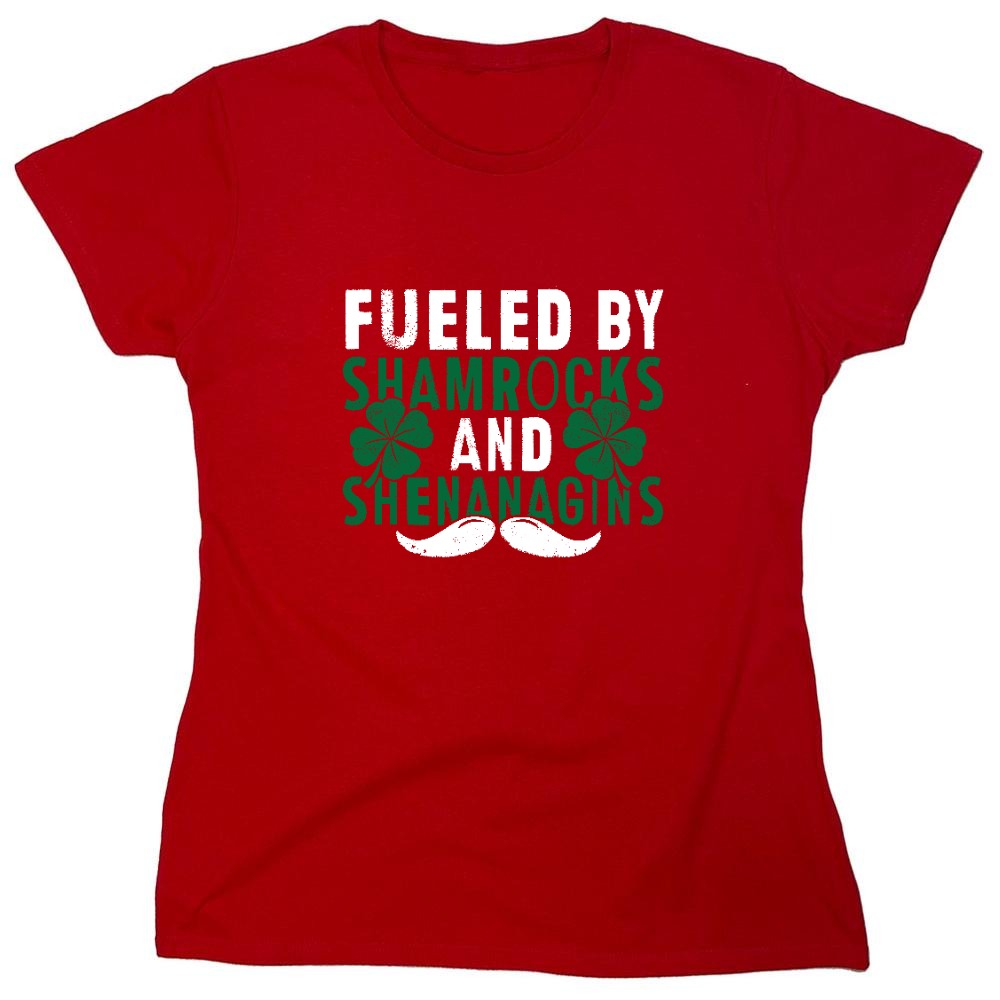 Funny T-Shirts design "Fueled by Shamrocks and Shenanagins Shirt - Womens"