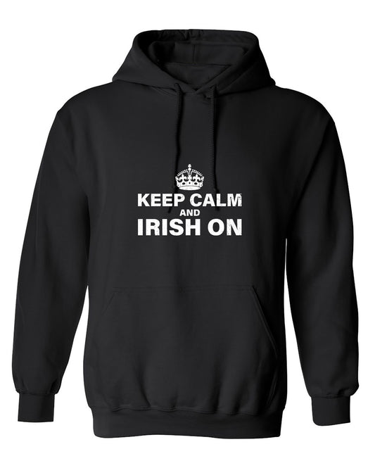 Funny T-Shirts design "Keep Calm and Irish On Shirt - Hoodie"
