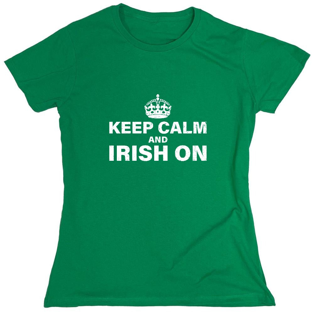 Funny T-Shirts design "Keep Calm and Irish On Shirt - Womens"