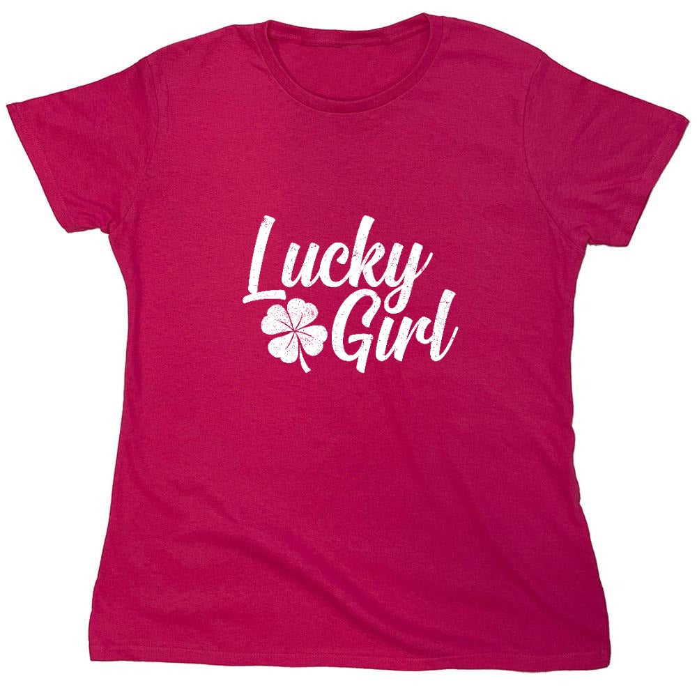 Funny T-Shirts design "Lucky Girl Shirt - Womens"