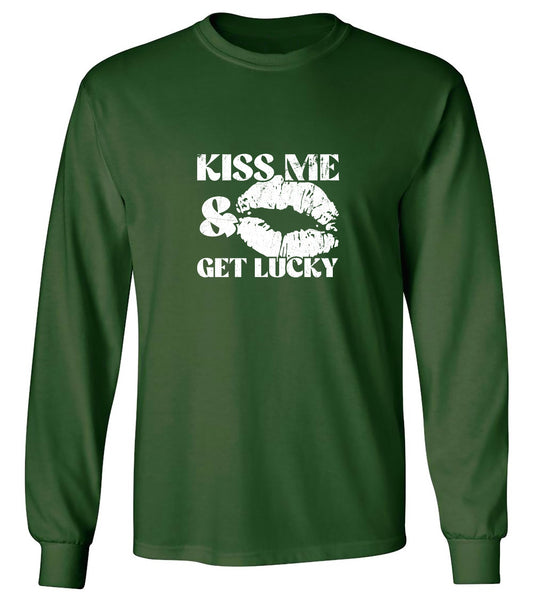 Funny T-Shirts design "Kiss Me, and Get Lucky - Funny Shirt - Long Sleeve"