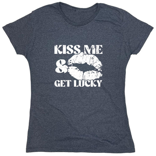 Funny T-Shirts design "Kiss Me, and Get Lucky - Funny Shirt - Womens"