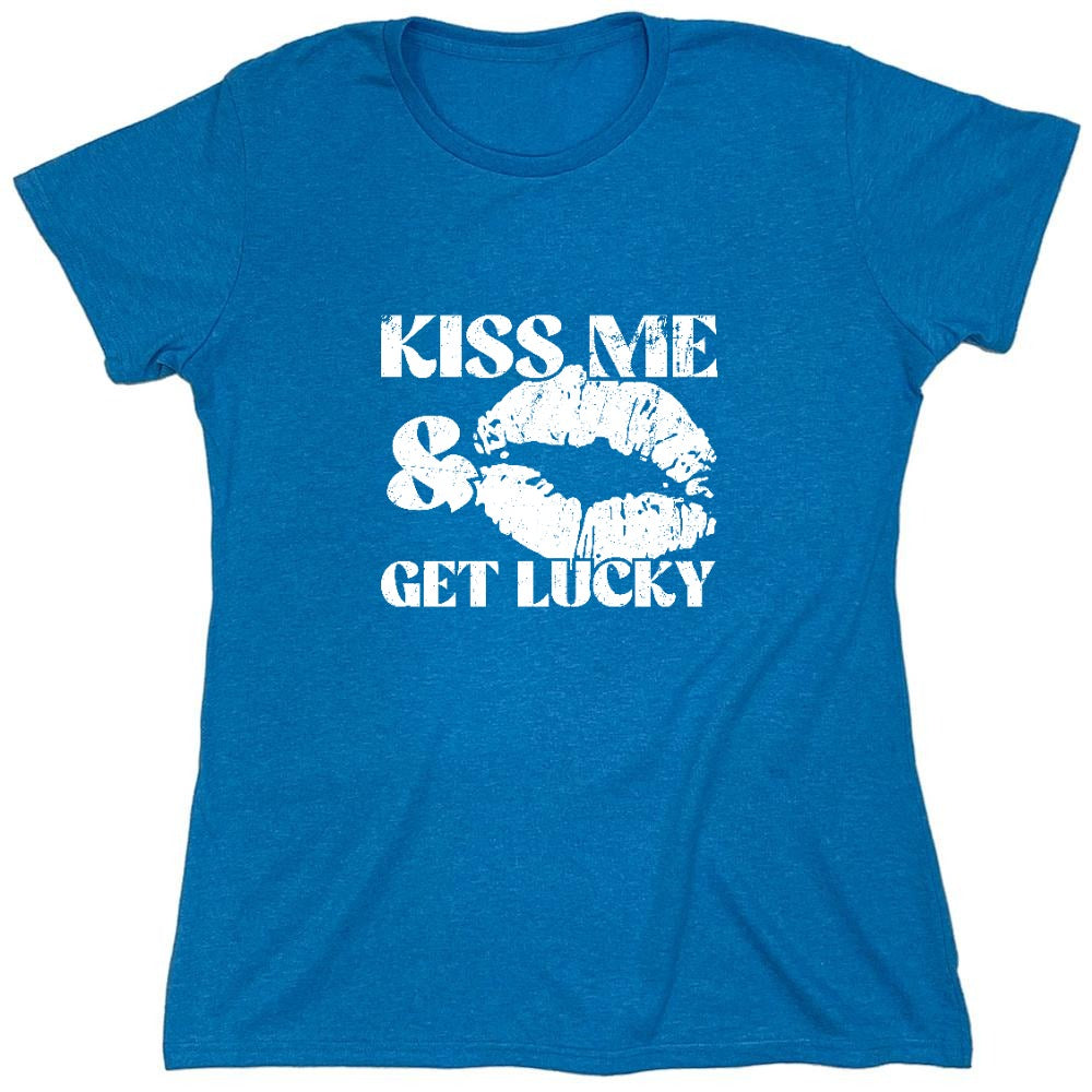 Funny T-Shirts design "Kiss Me, and Get Lucky - Funny Shirt - Womens"