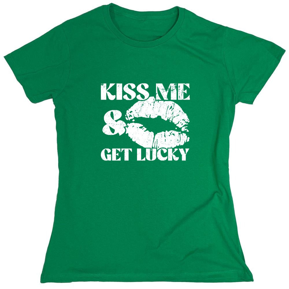 Funny T-Shirts design "Kiss Me, and Get Lucky - Funny Shirt - Womens"