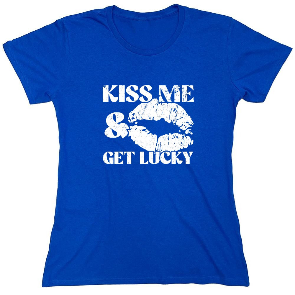 Funny T-Shirts design "Kiss Me, and Get Lucky - Funny Shirt - Womens"