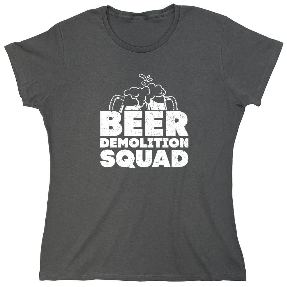 Funny T-Shirts design "Beer Demolition Squad Funny Shirt - Womens"