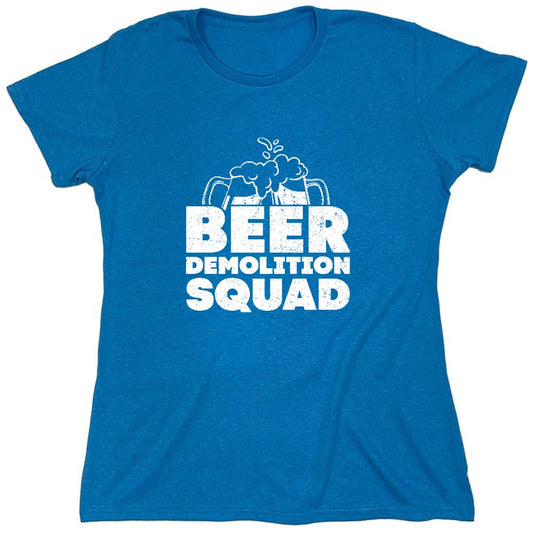 Funny T-Shirts design "Beer Demolition Squad Funny Shirt - Womens"