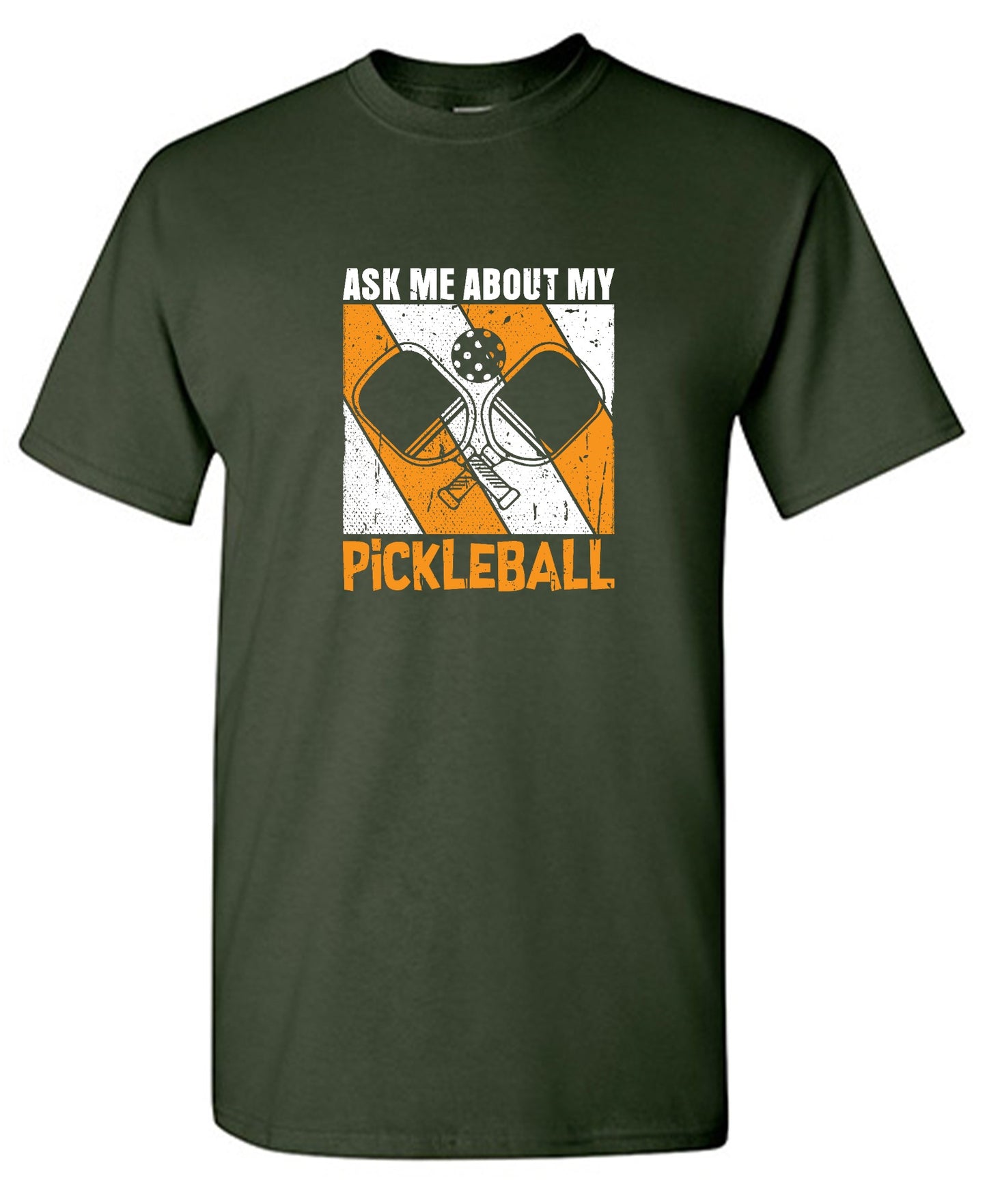Funny T-Shirts design "Ask Me About My Pickleball T-Shirt"