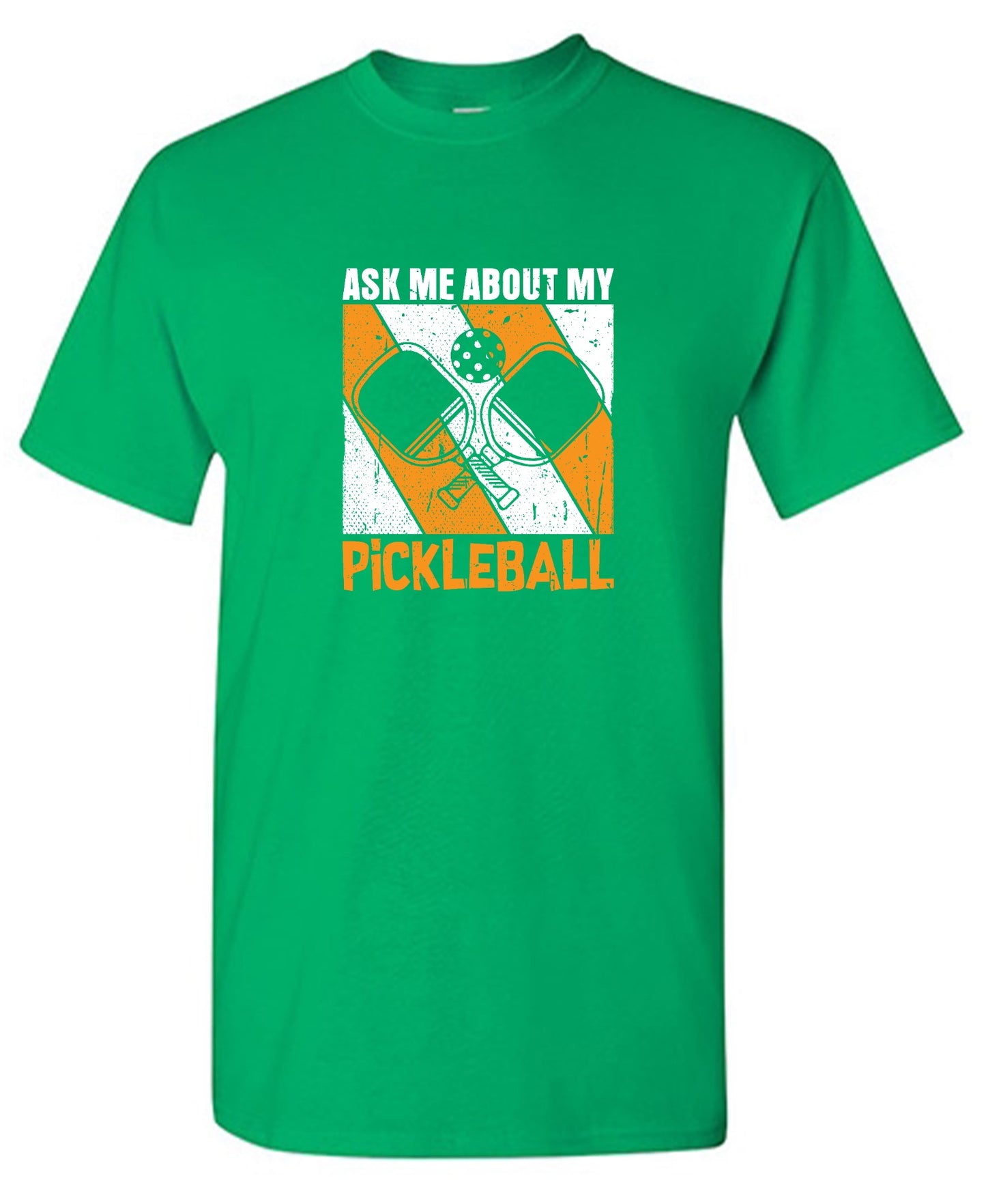 Funny T-Shirts design "Ask Me About My Pickleball T-Shirt"