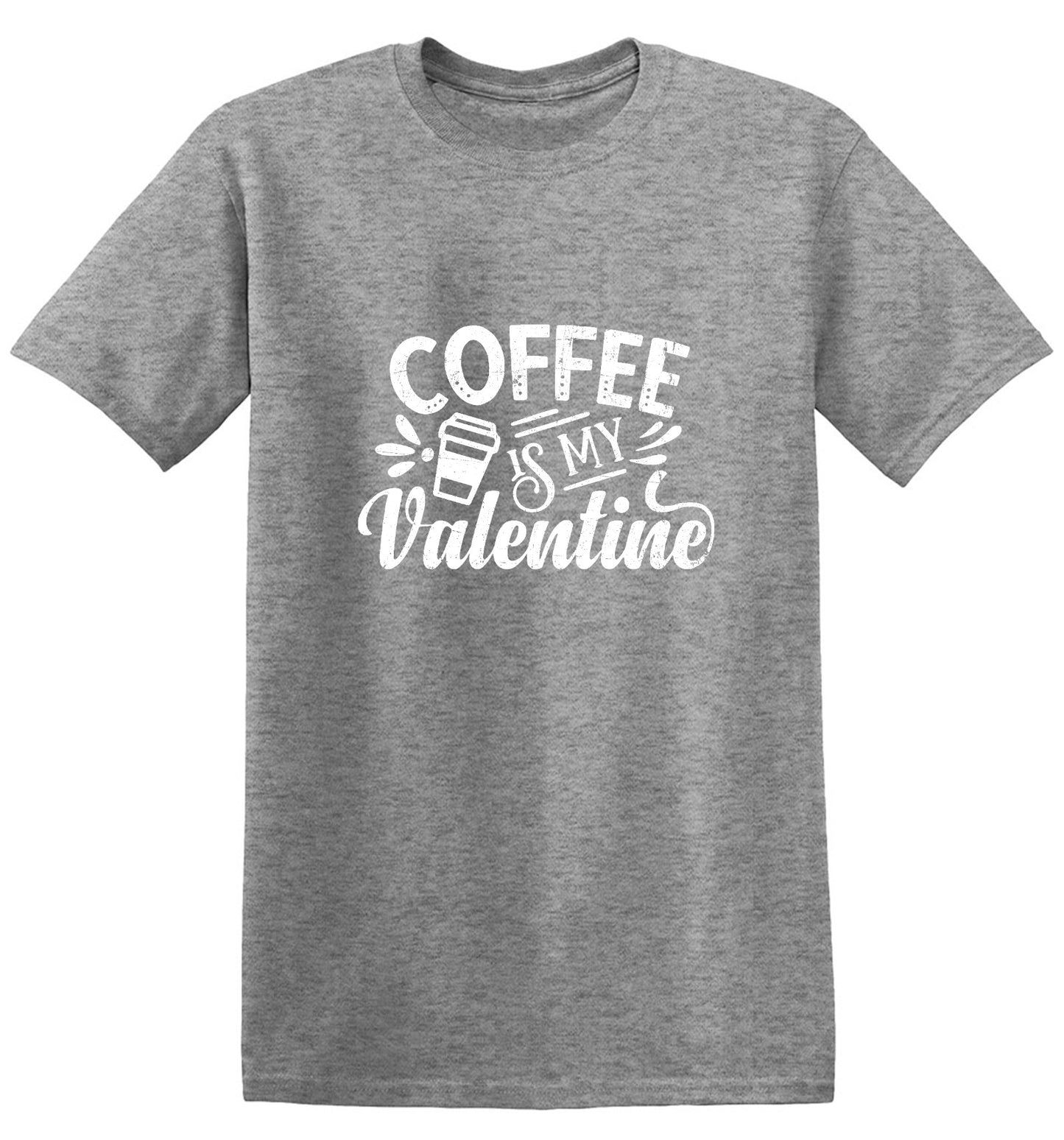 Funny T-Shirts design "Coffee is my Valentine - Cute Shirt"