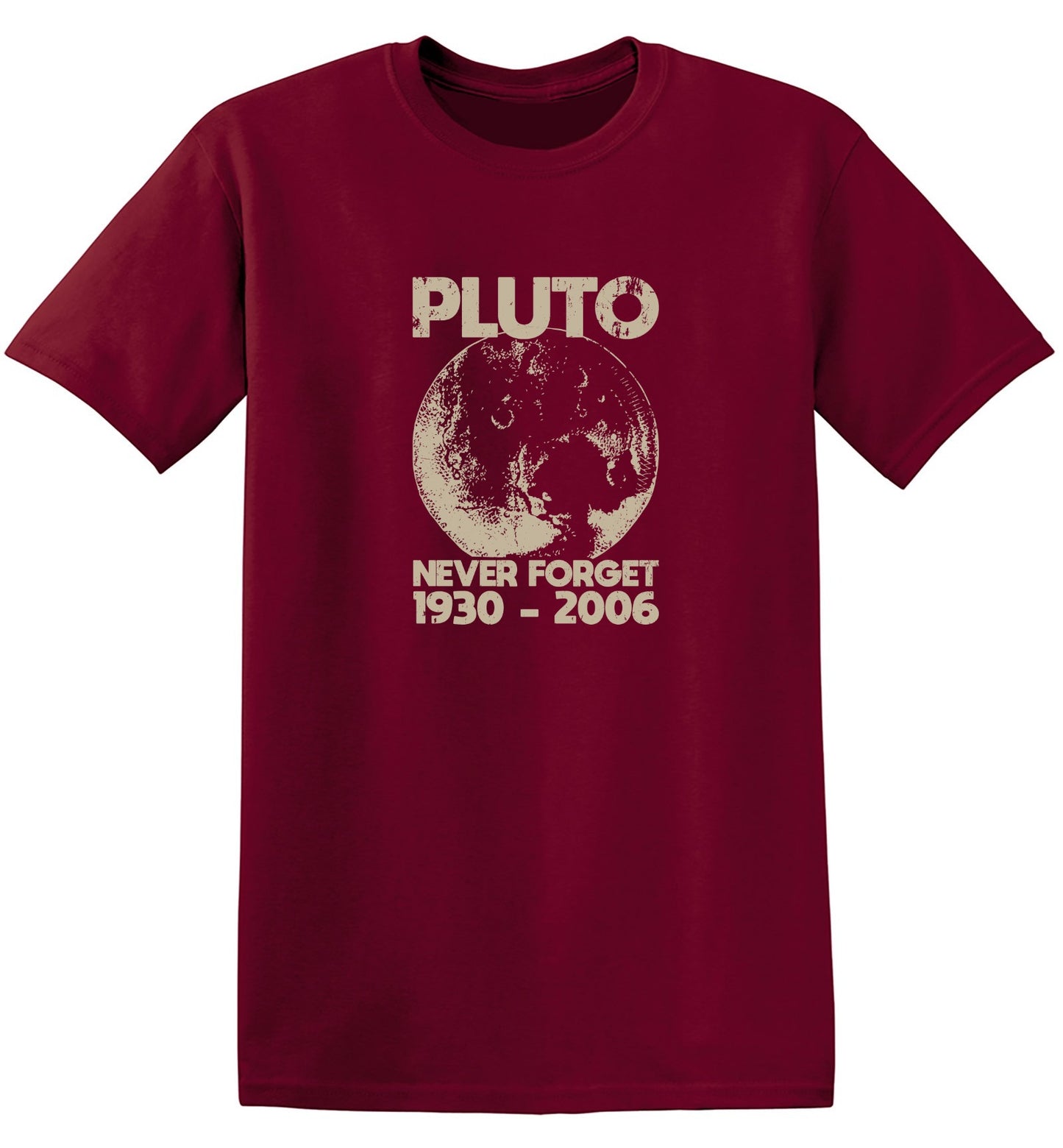 Funny T-Shirts design "Pluto Never Forget 1930 - 2006 T-Shirt"