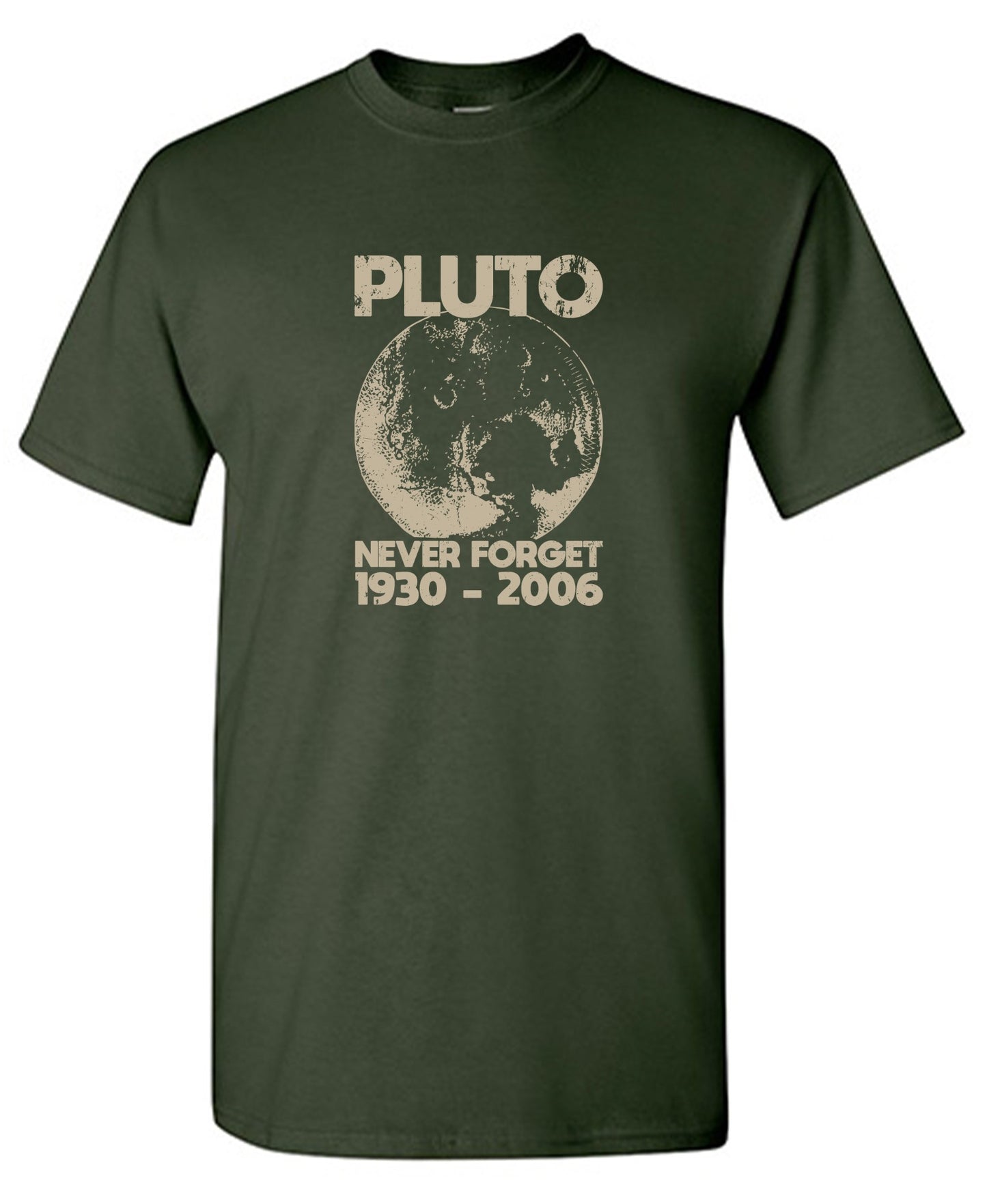 Funny T-Shirts design "Pluto Never Forget 1930 - 2006 T-Shirt"