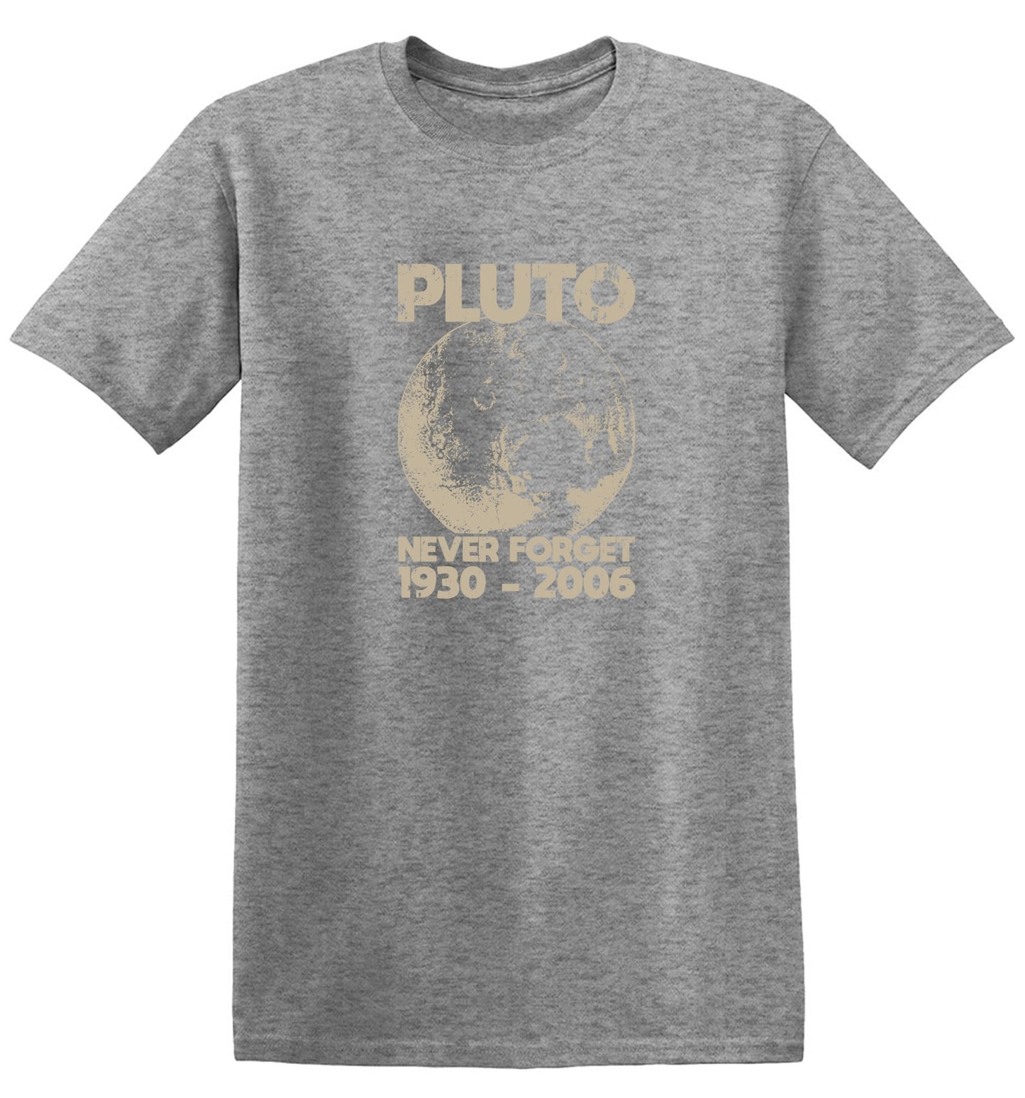 Funny T-Shirts design "Pluto Never Forget 1930 - 2006 T-Shirt"