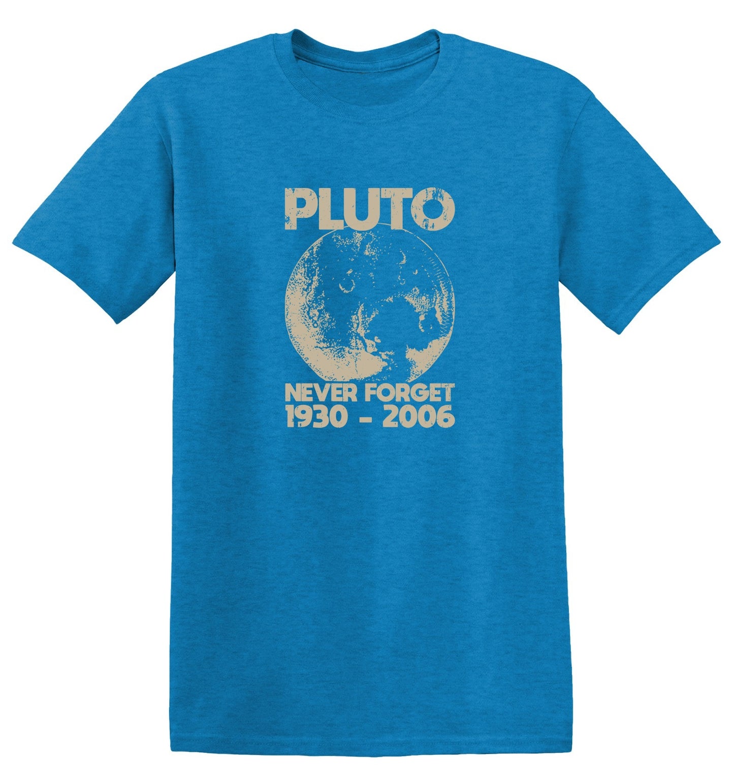 Funny T-Shirts design "Pluto Never Forget 1930 - 2006 T-Shirt"