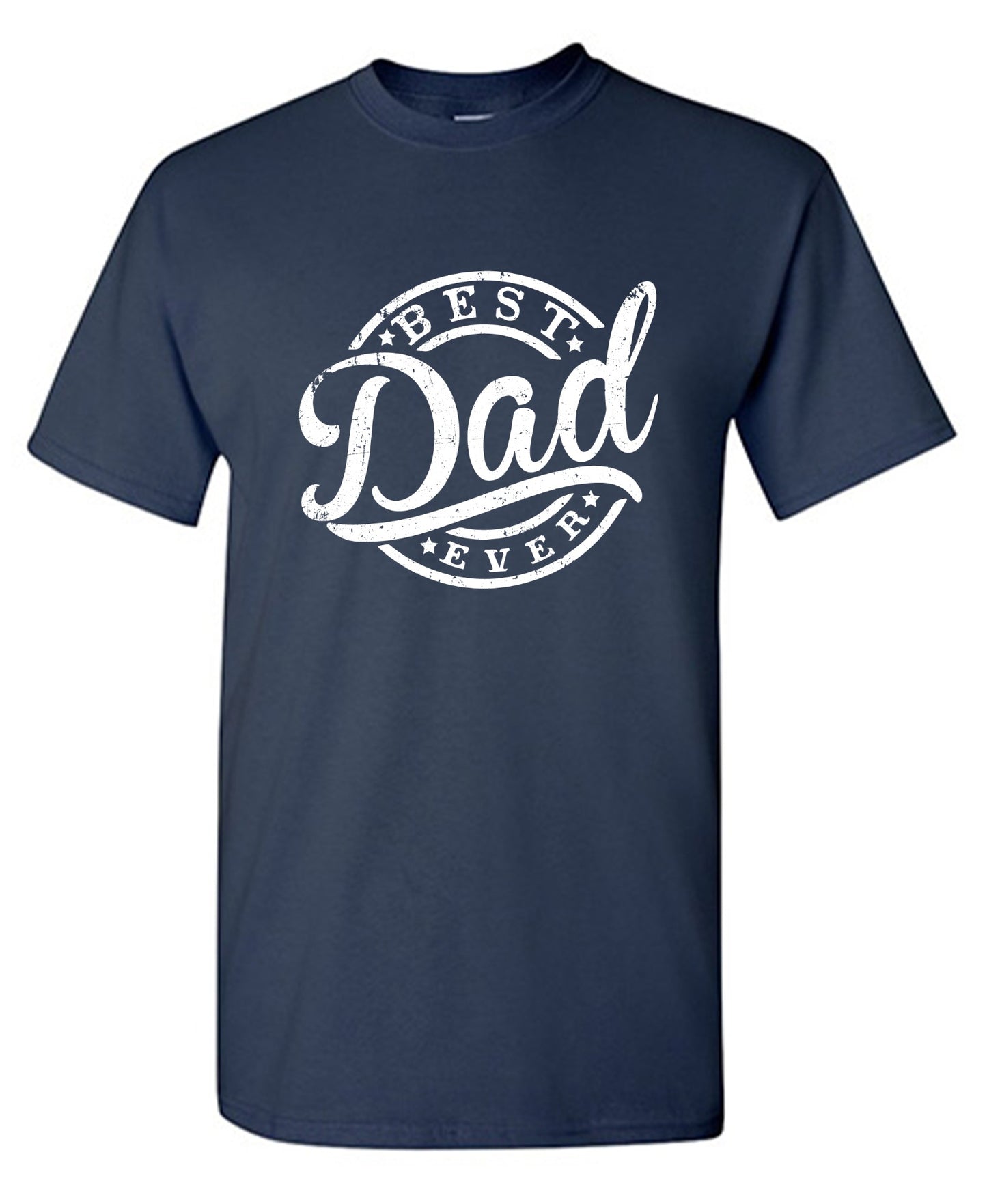 Funny T-Shirts design "Best Dad Ever T-Shirt"