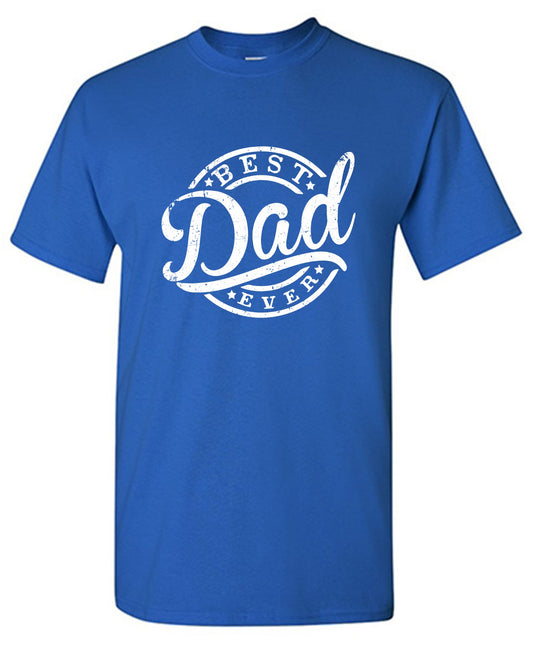 Funny T-Shirts design "Best Dad Ever T-Shirt"