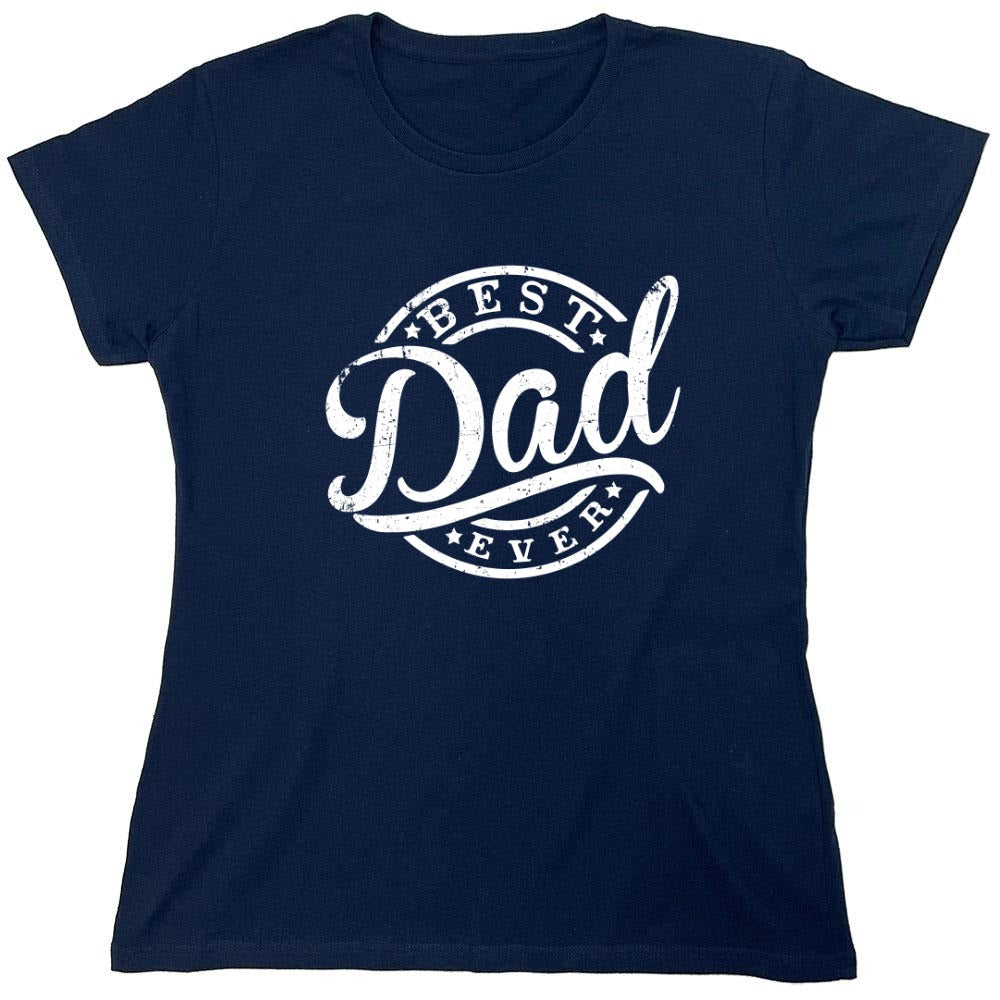 Funny T-Shirts design "Best Dad Ever T-Shirt"