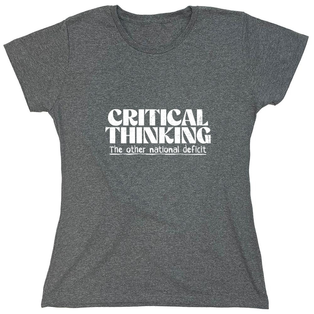 Funny T-Shirts design "Critical Thinking! The Other National Deficit Shirt"