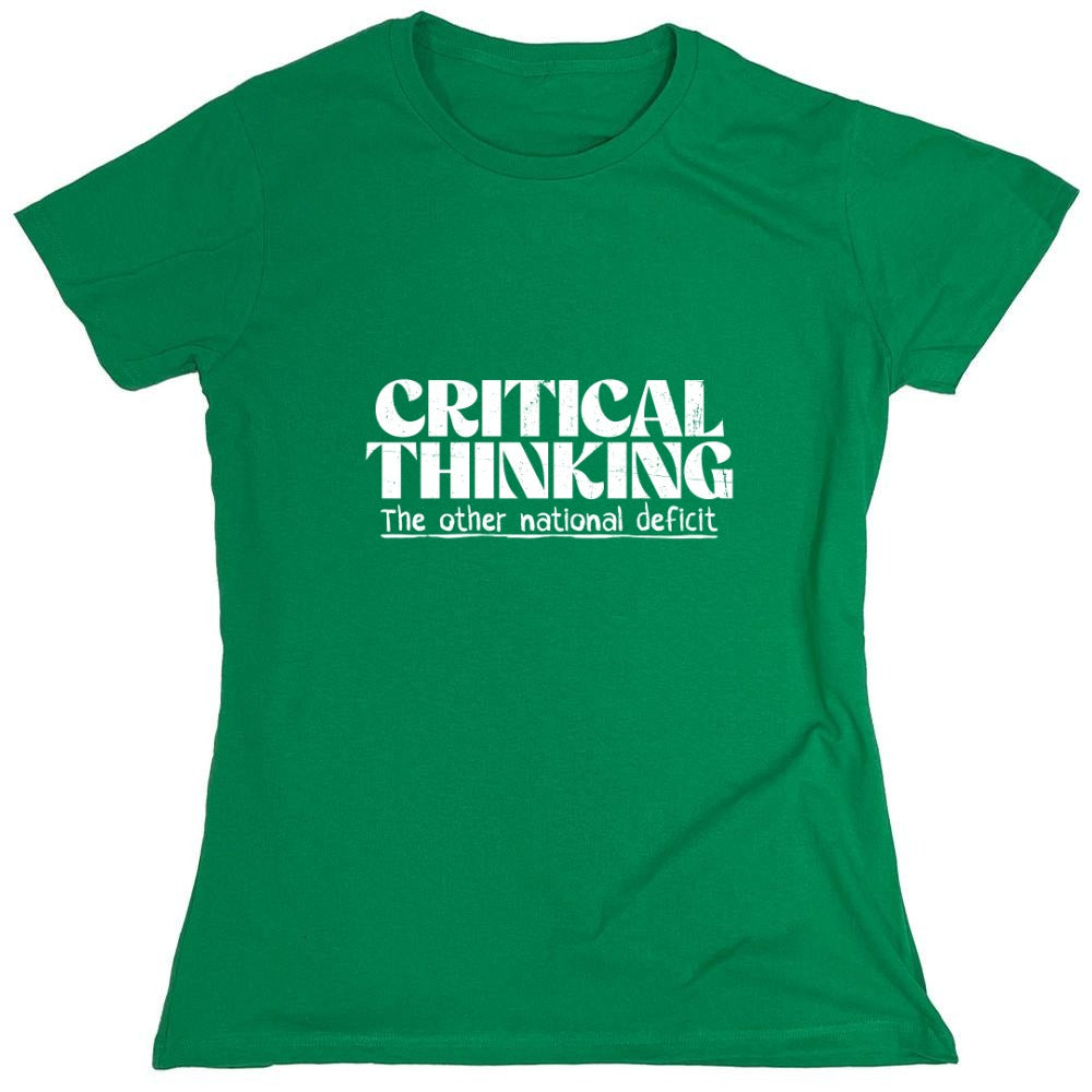 Funny T-Shirts design "Critical Thinking! The Other National Deficit Shirt"