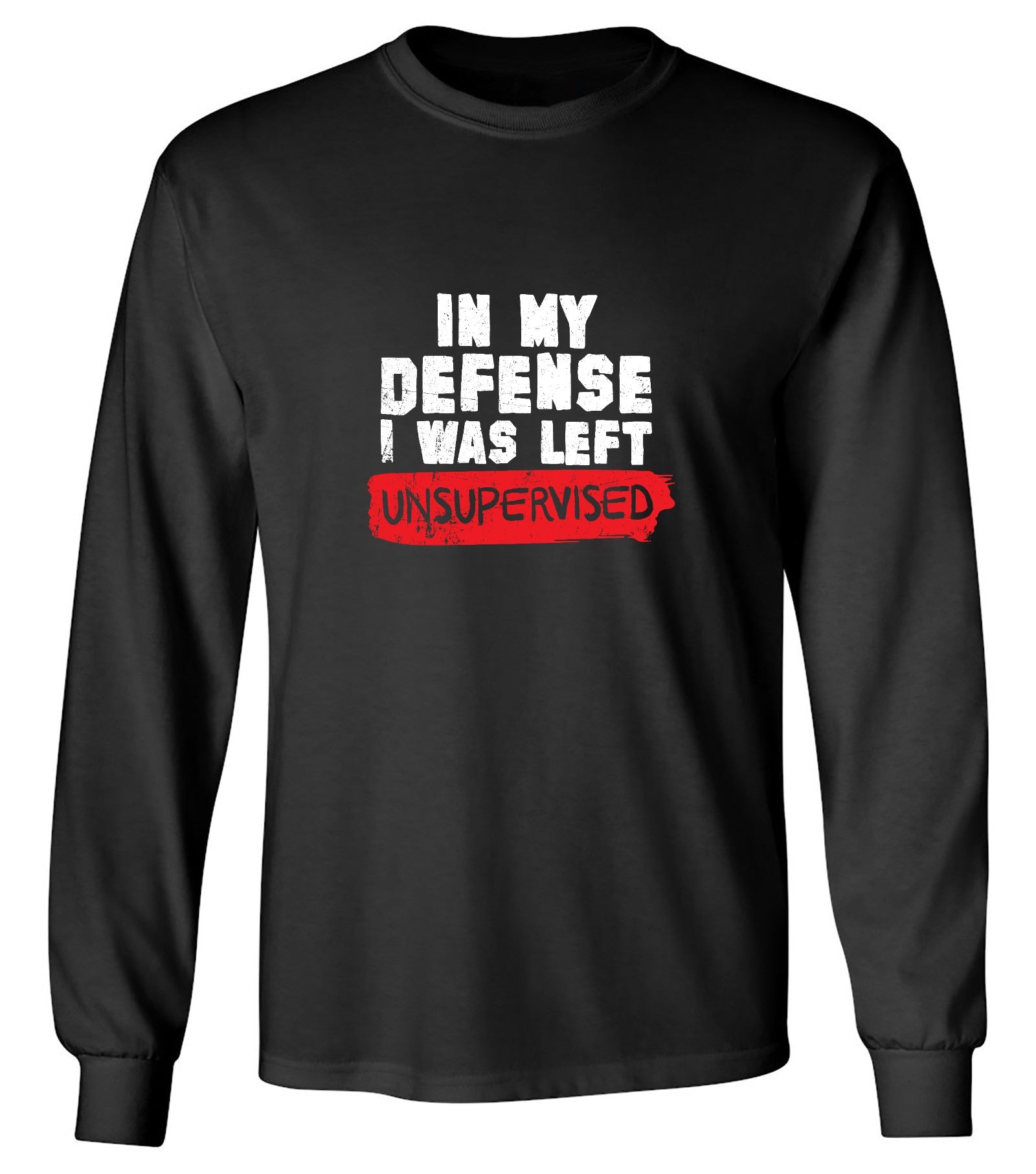 Funny T-Shirts design "In my Defense, I was left Un-supervised Funny Shirt"