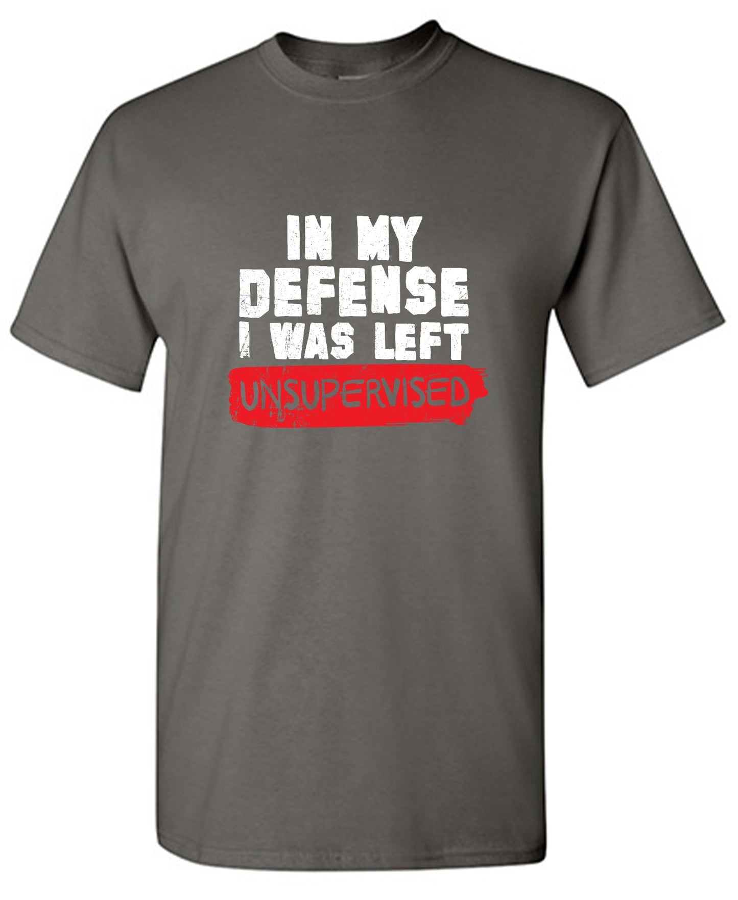 Funny T-Shirts design "In my Defense, I was left Un-supervised Funny Shirt"
