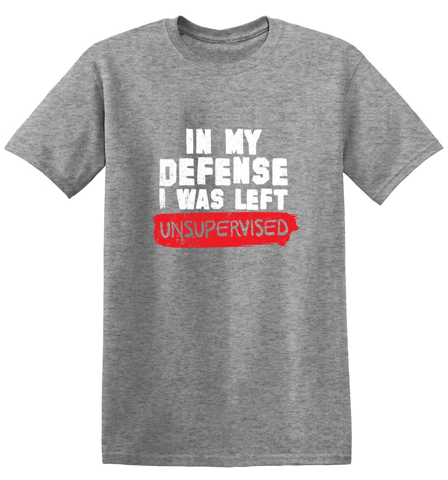 Funny T-Shirts design "In my Defense, I was left Un-supervised Funny Shirt"
