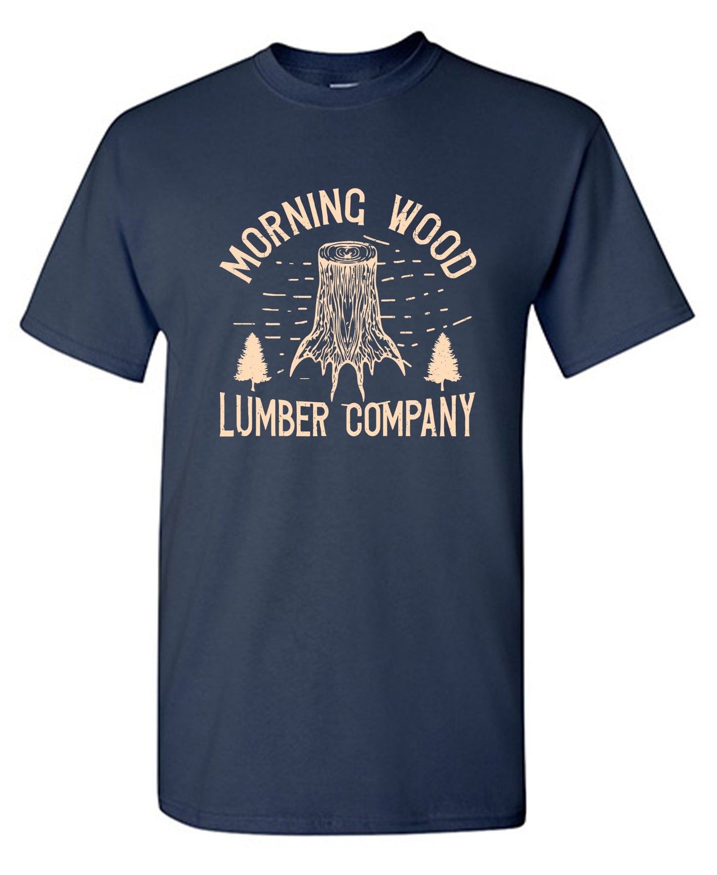 Funny T-Shirts design "Morning Wood Lumber Company Funny T-Shirt"