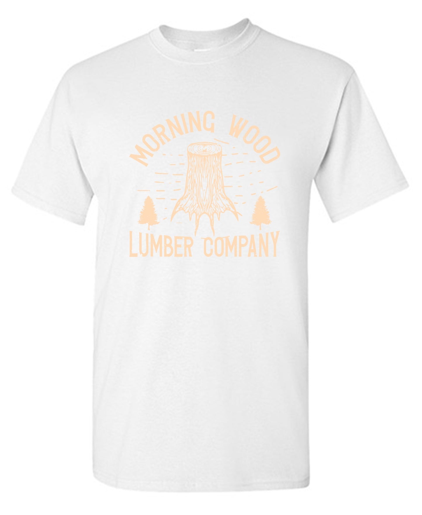 Funny T-Shirts design "Morning Wood Lumber Company Funny T-Shirt"