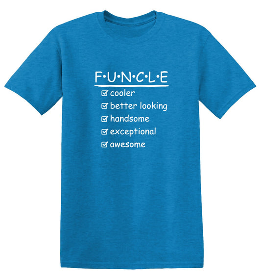 Funny T-Shirts design "F.U.N.C.L.E Cooler Better Looking Handsome Exceptional Awesome Mens Tee"