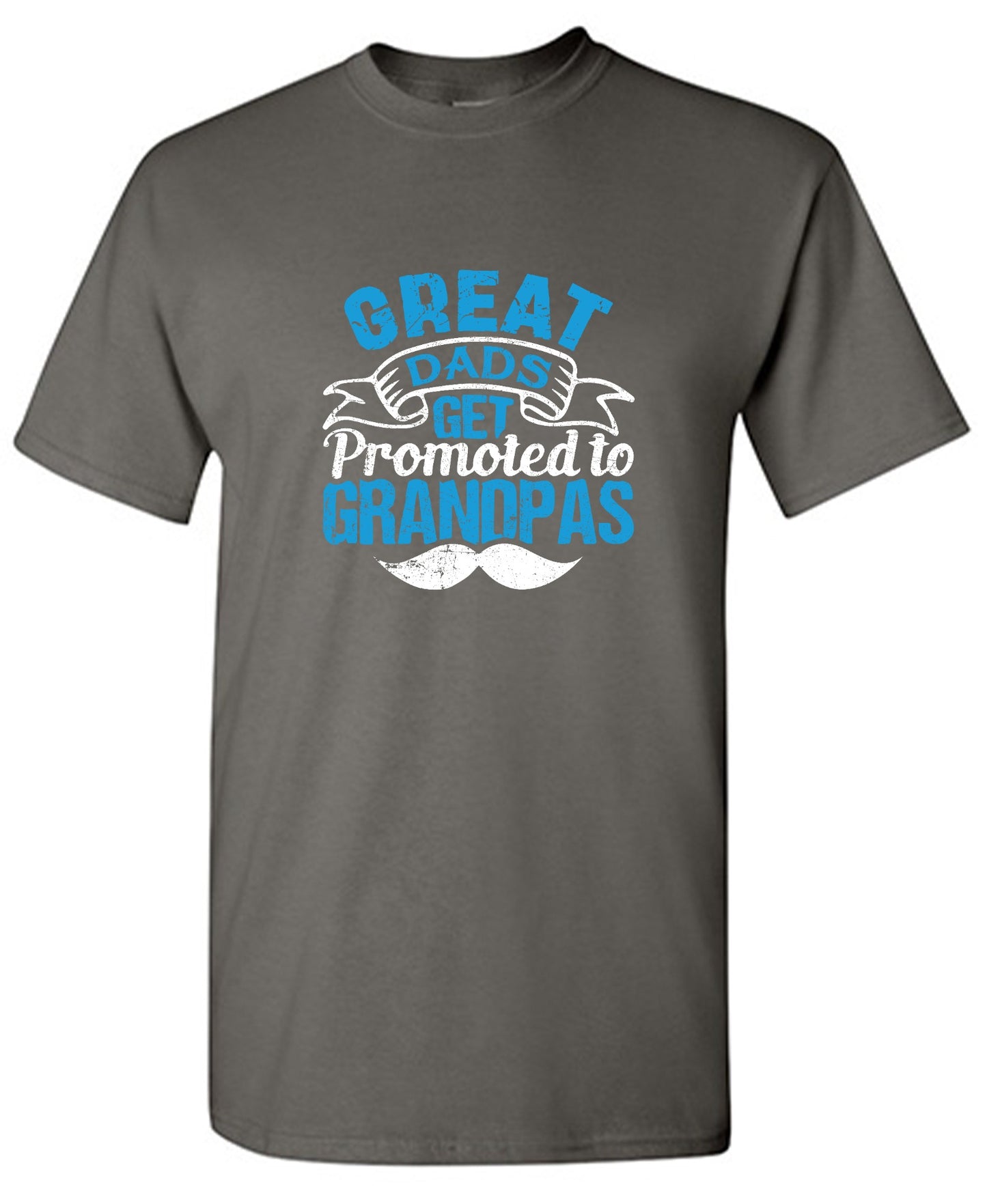 Funny T-Shirts design "Great Dads get Promoted to Grandpas Father T-Shirt"