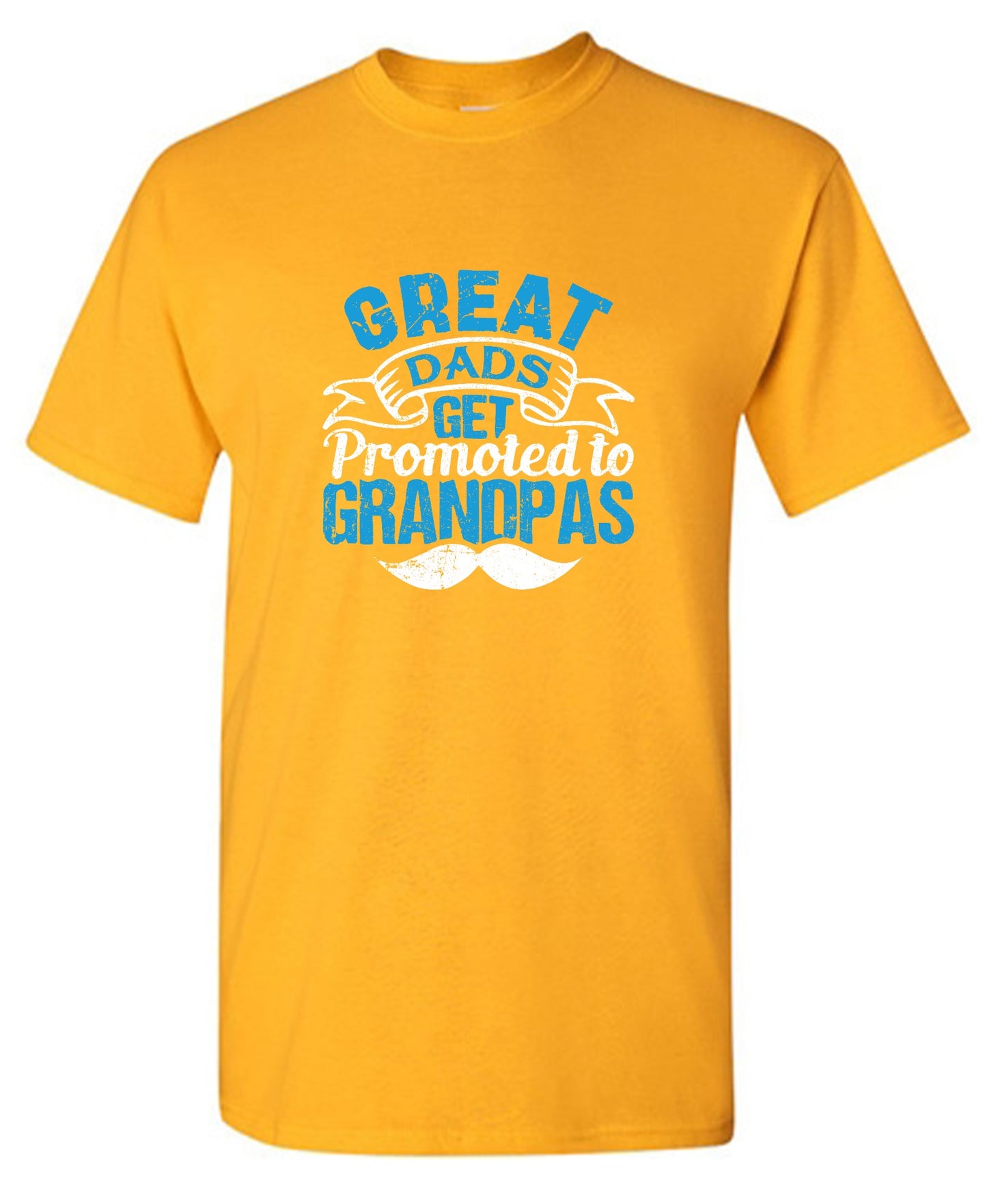 Funny T-Shirts design "Great Dads get Promoted to Grandpas Father T-Shirt"