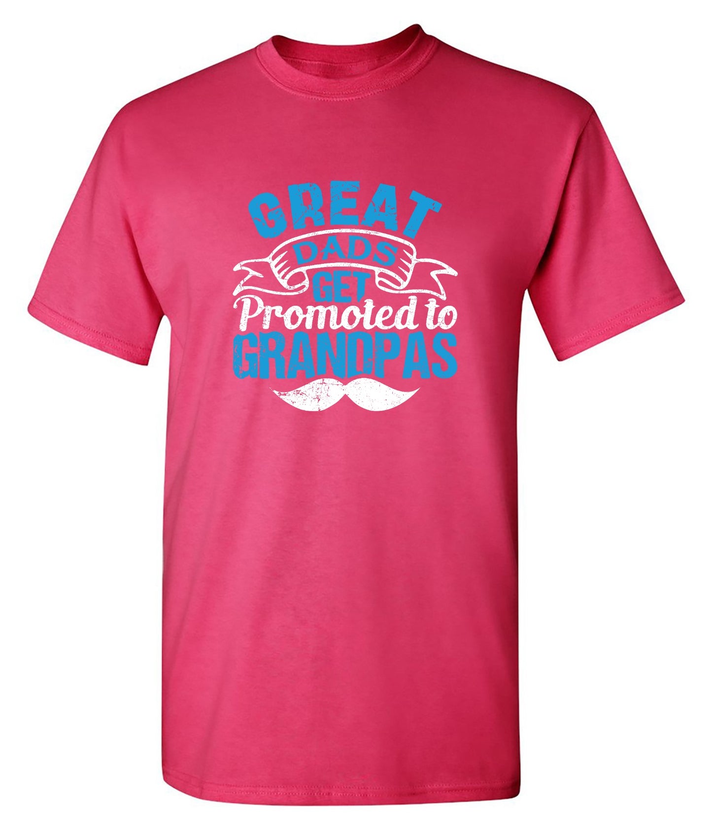 Funny T-Shirts design "Great Dads get Promoted to Grandpas Father T-Shirt"