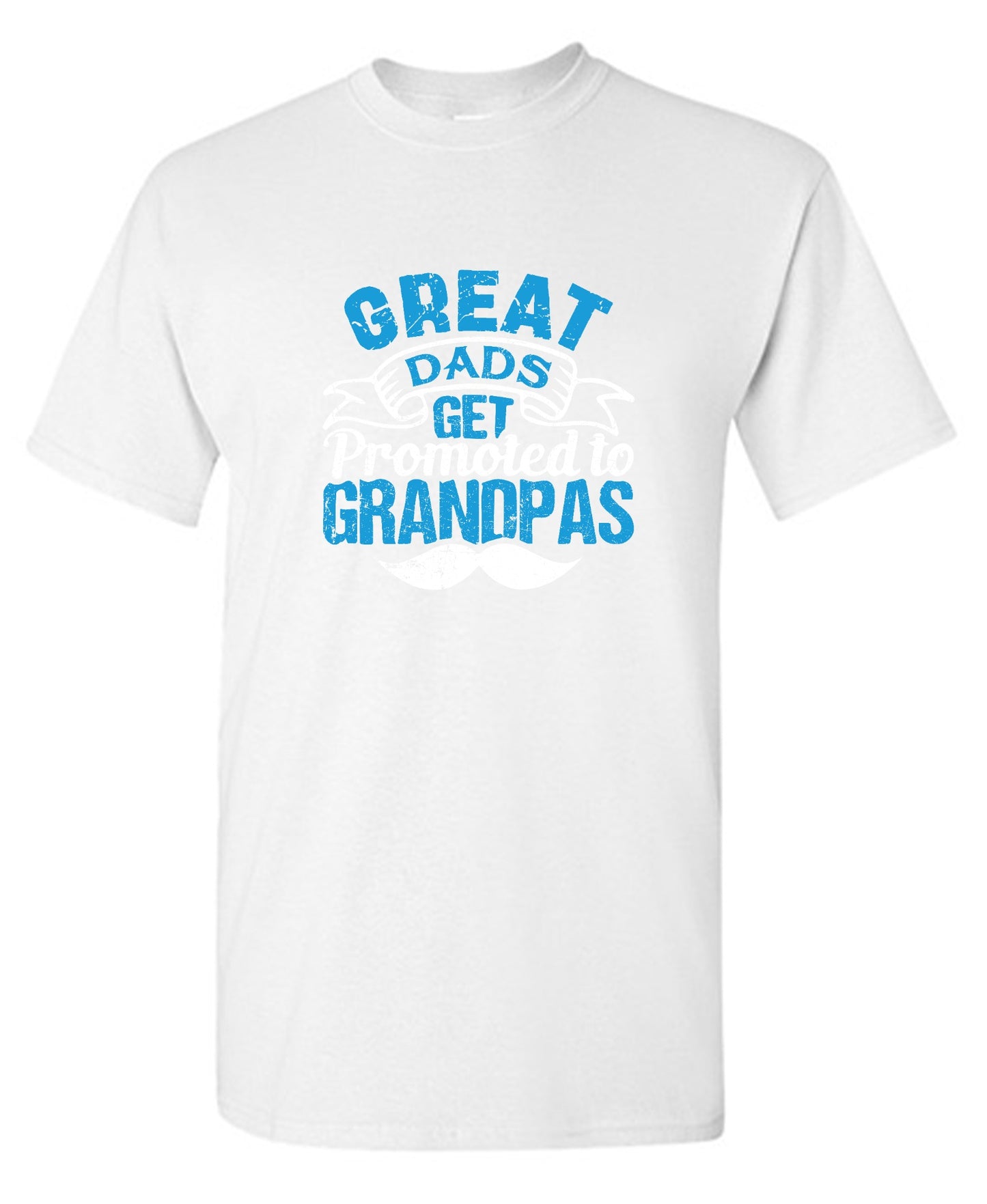Funny T-Shirts design "Great Dads get Promoted to Grandpas Father T-Shirt"