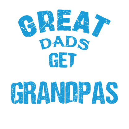 Funny T-Shirts design "Great Dads get Promoted to Grandpas Father T-Shirt"