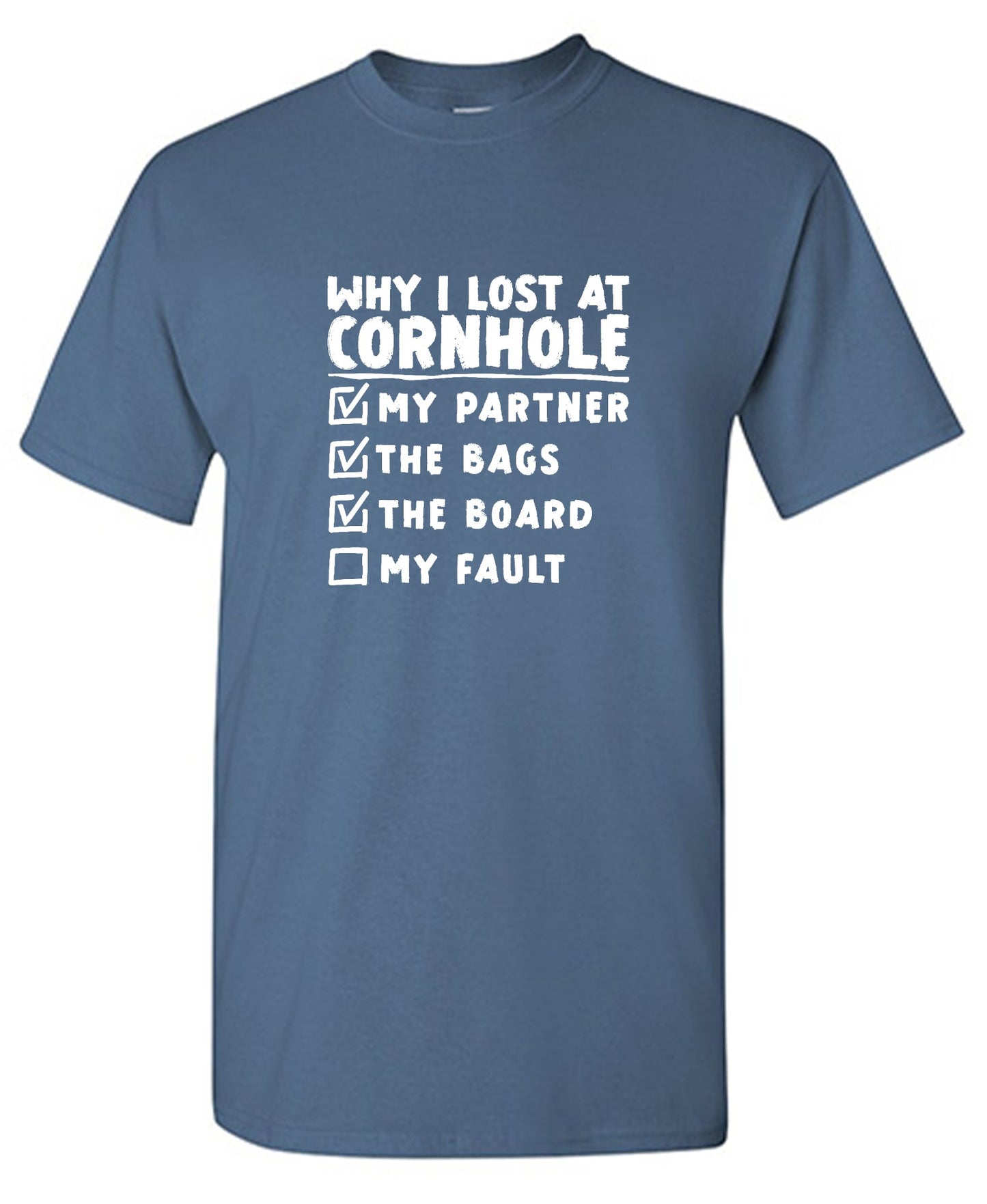 Funny T-Shirts design "Why I Lost At Cornhole T-Shirt"