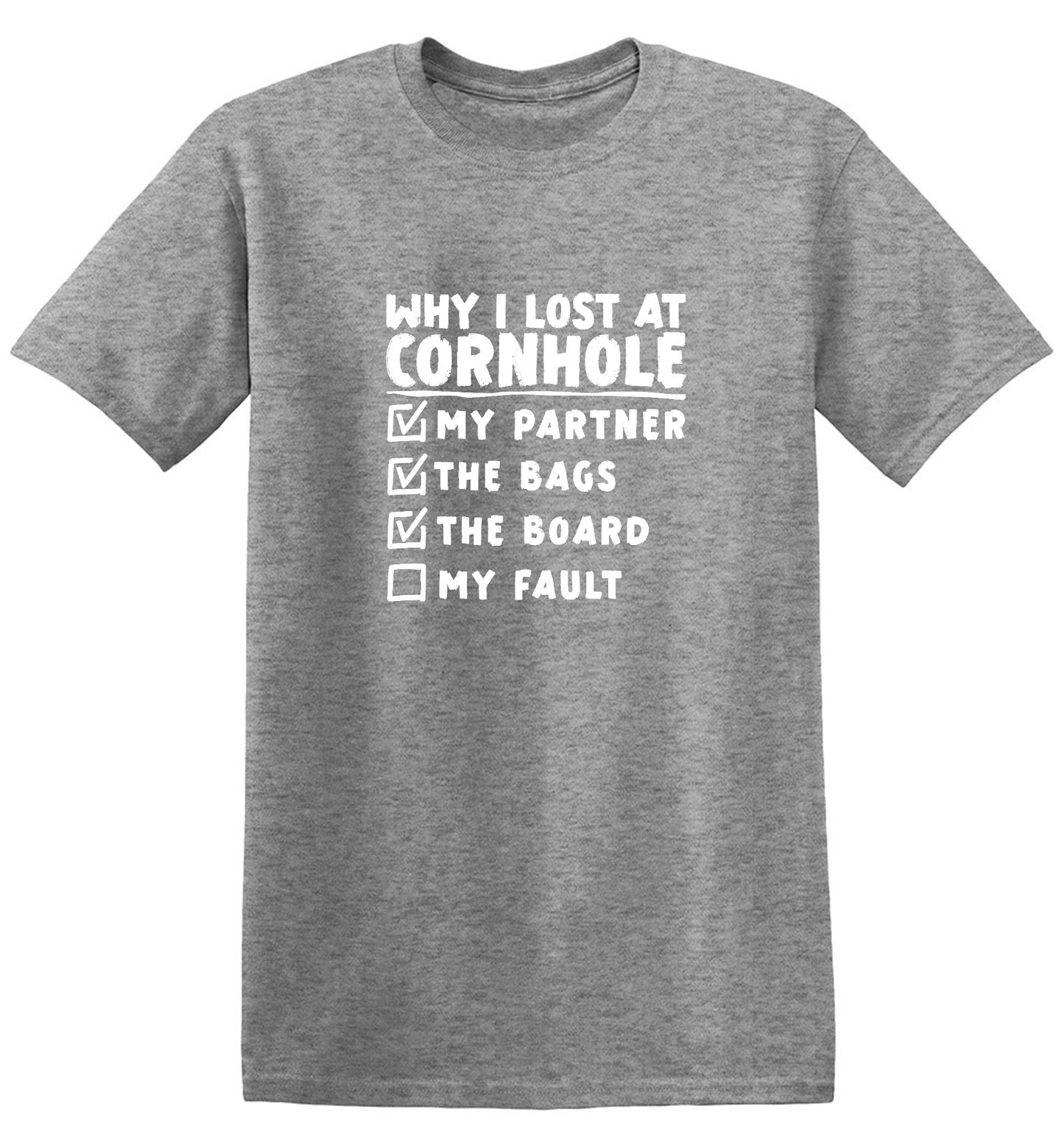 Funny T-Shirts design "Why I Lost At Cornhole T-Shirt"