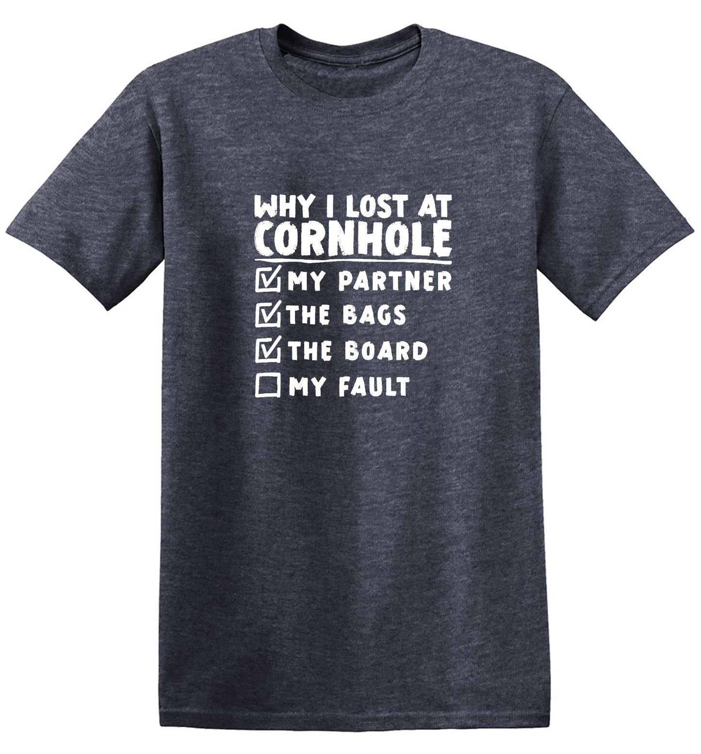 Funny T-Shirts design "Why I Lost At Cornhole T-Shirt"