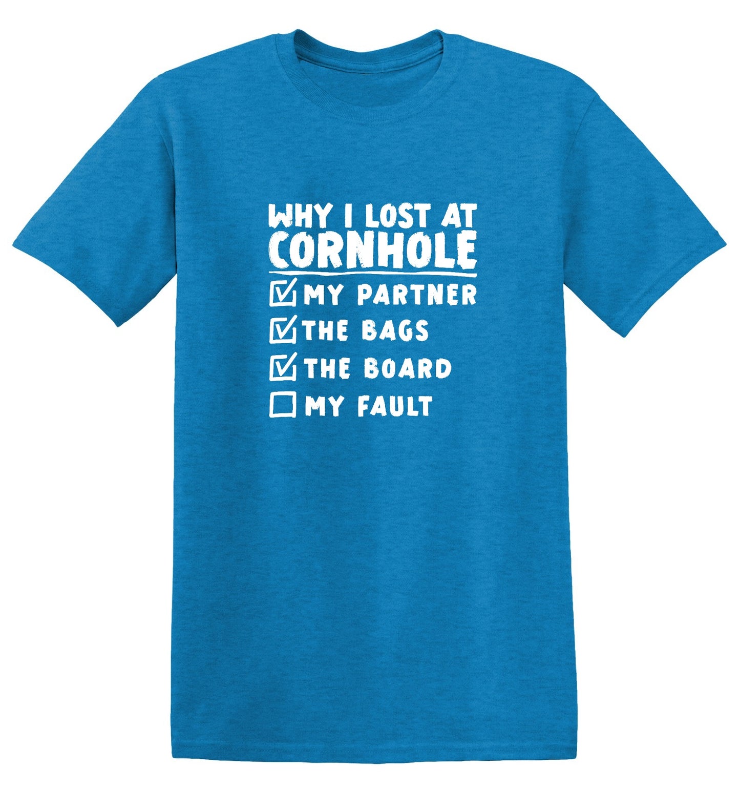 Funny T-Shirts design "Why I Lost At Cornhole T-Shirt"