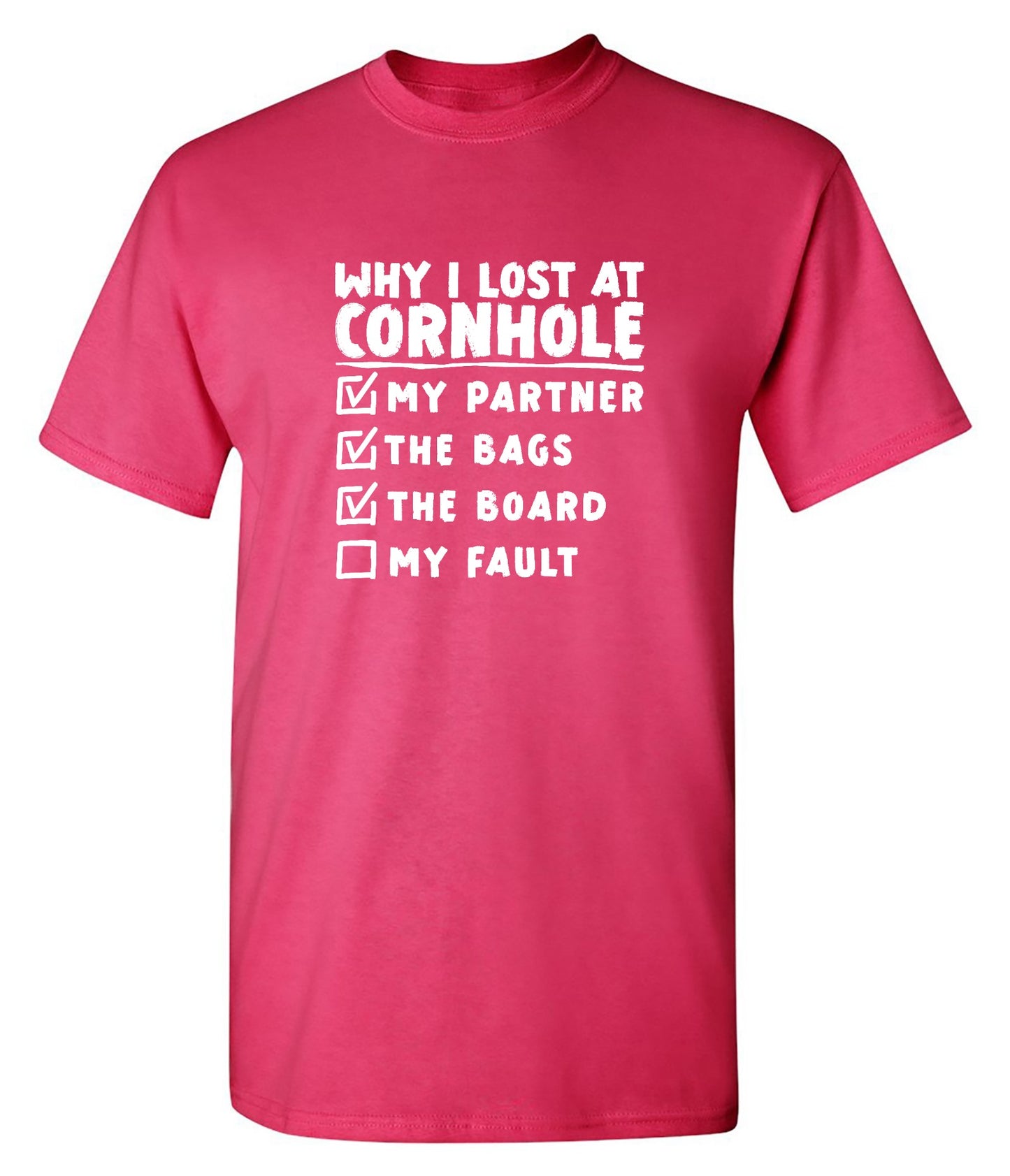 Funny T-Shirts design "Why I Lost At Cornhole T-Shirt"