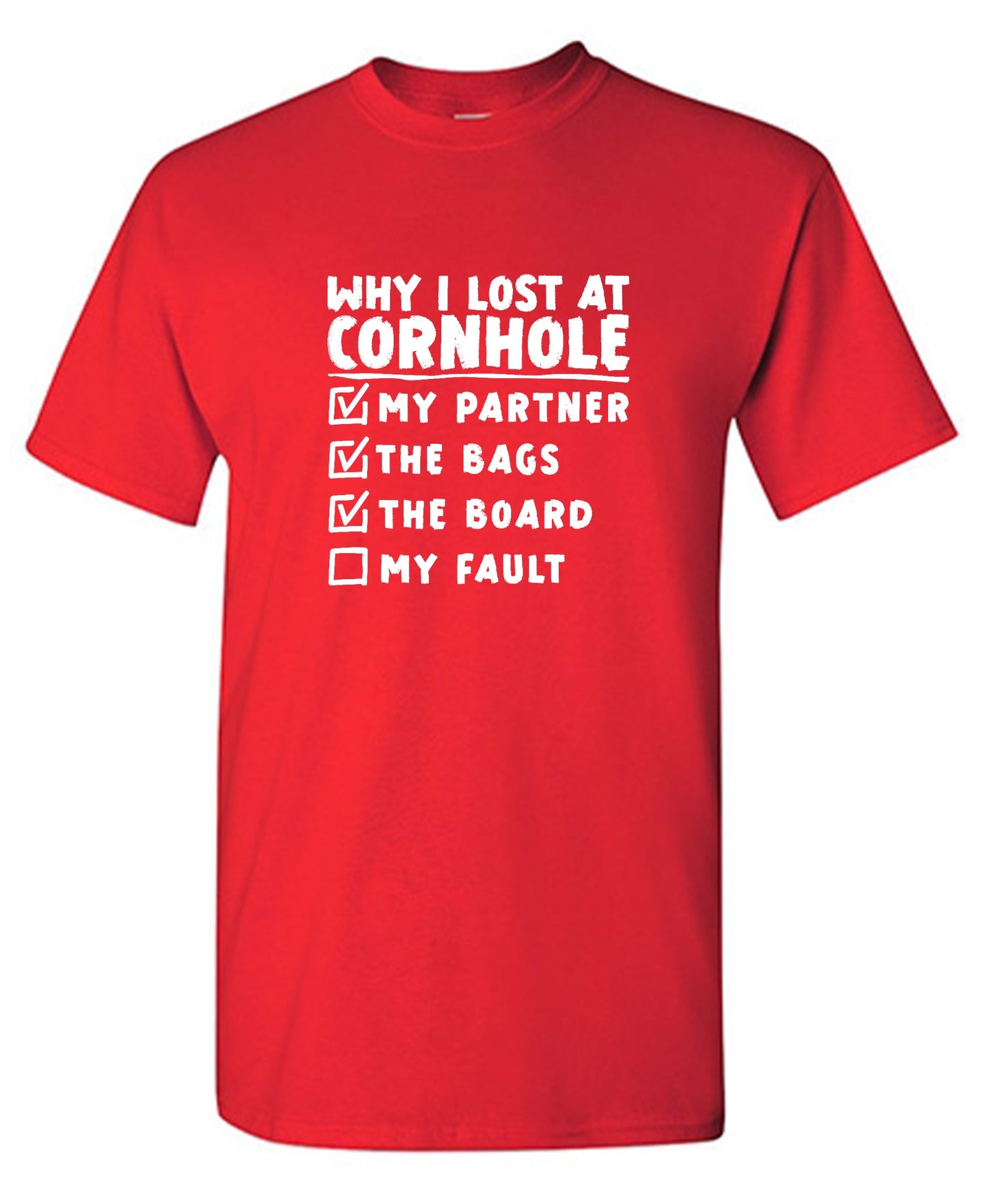 Funny T-Shirts design "Why I Lost At Cornhole T-Shirt"