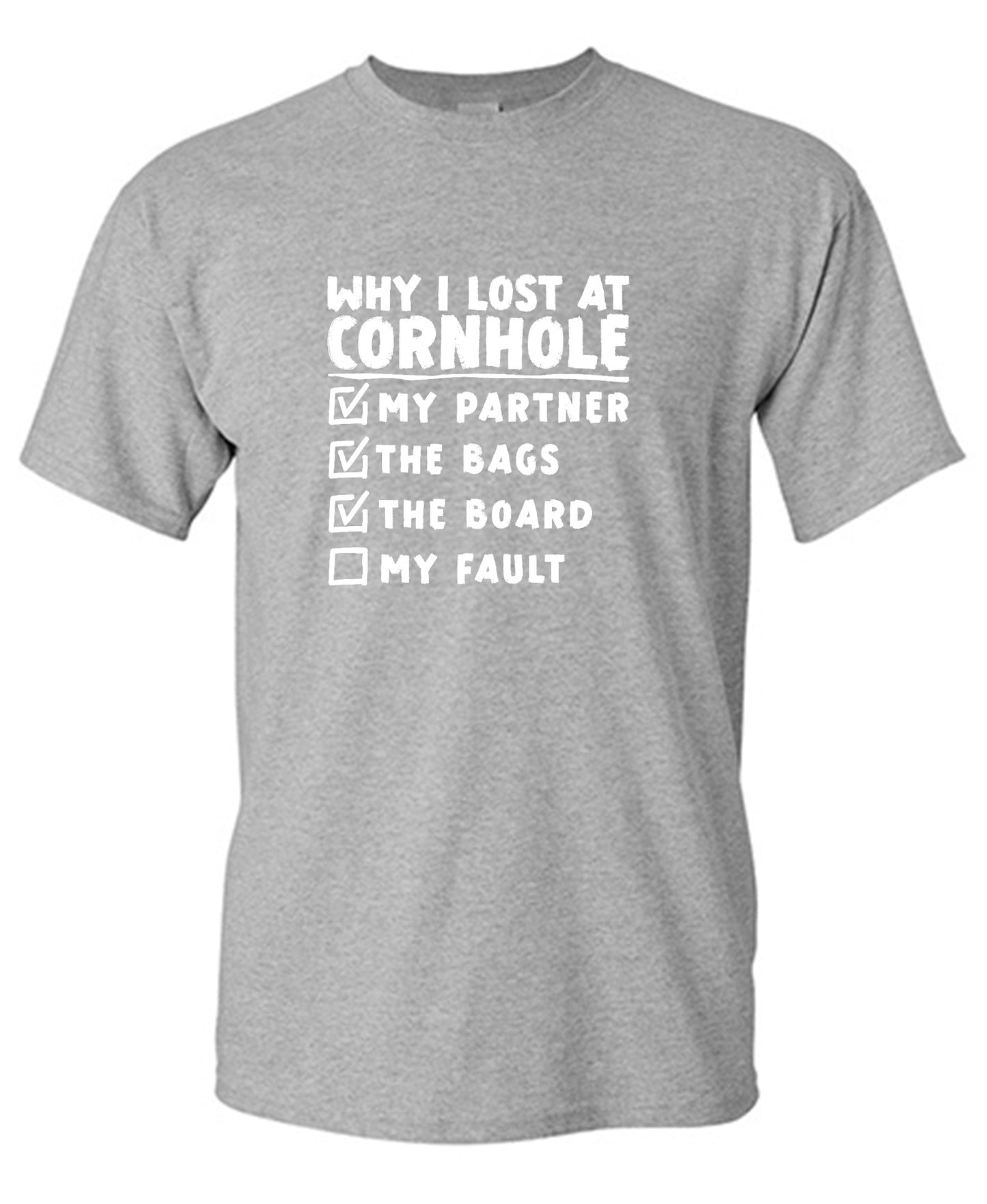 Funny T-Shirts design "Why I Lost At Cornhole T-Shirt"