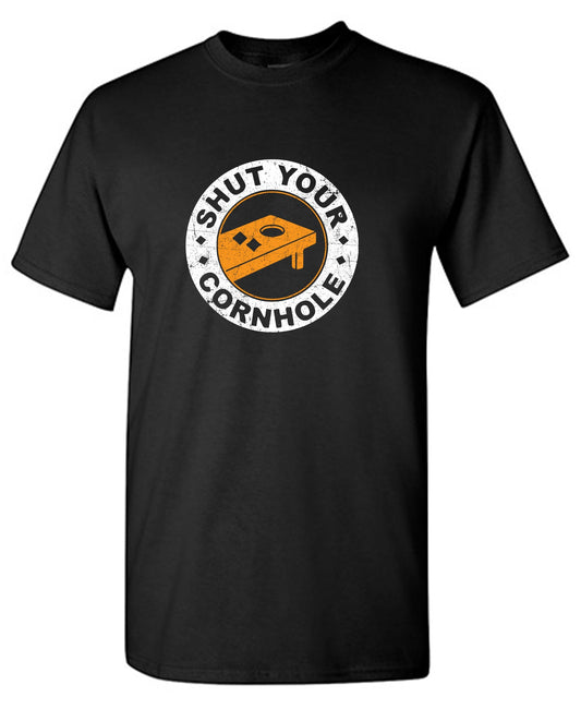 Funny T-Shirts design "Shut your Cornhole Tee"