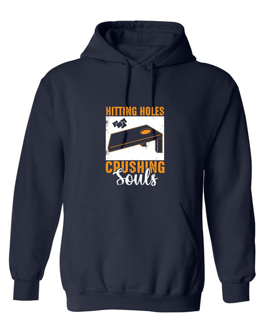 Funny T-Shirts design "Hittin' Holes, Crushing Souls T-Shirt - Hoodie"