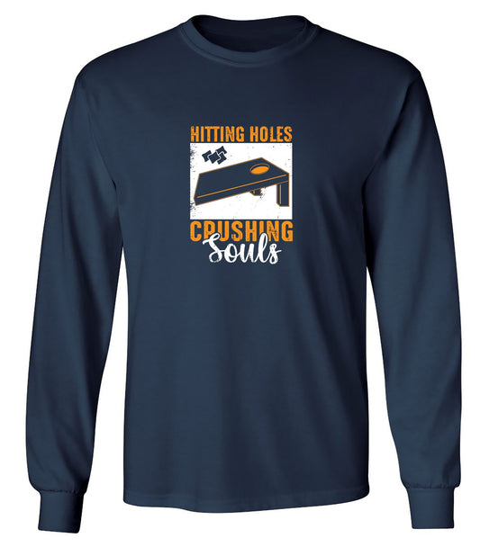Funny T-Shirts design "Hittin' Holes, Crushing Souls T-Shirt - Long Sleeve"