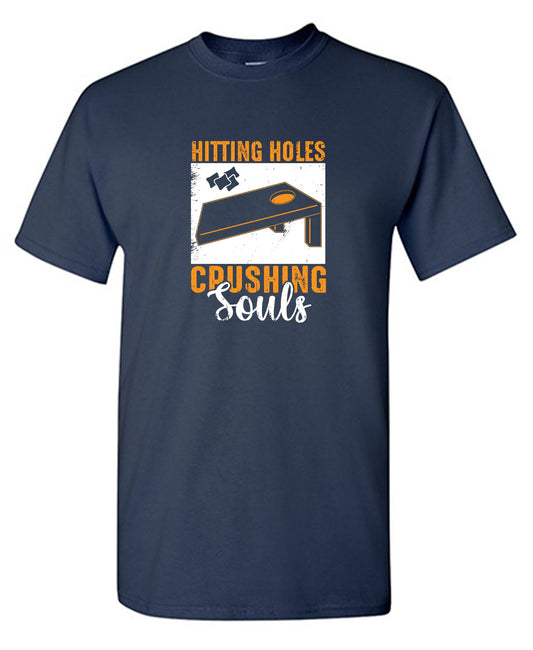 Funny T-Shirts design "Hittin' Holes, Crushing Souls T-Shirt - Youth"