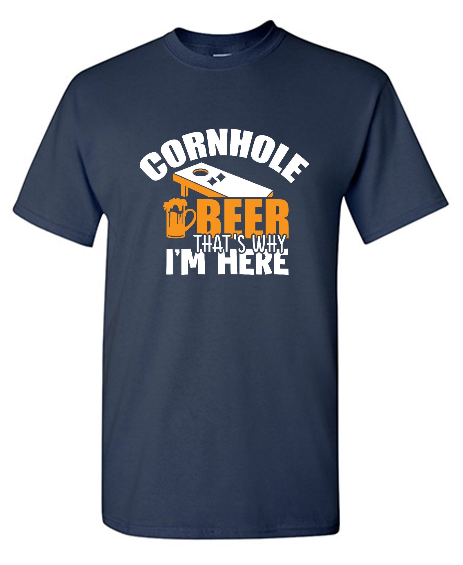 Funny T-Shirts design "Cornhole Beer, That’s Why I am here"