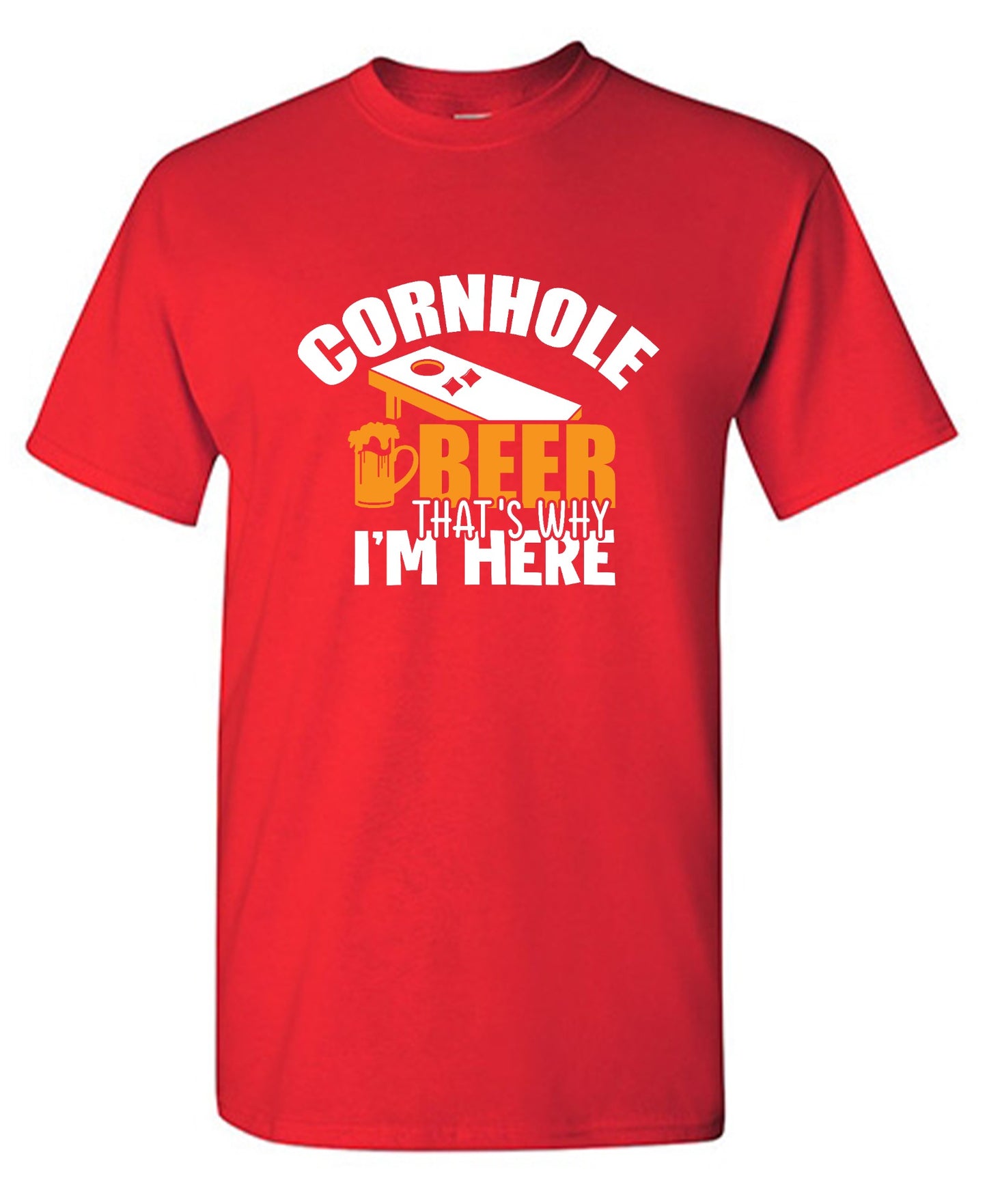 Funny T-Shirts design "Cornhole Beer, That’s Why I am here"