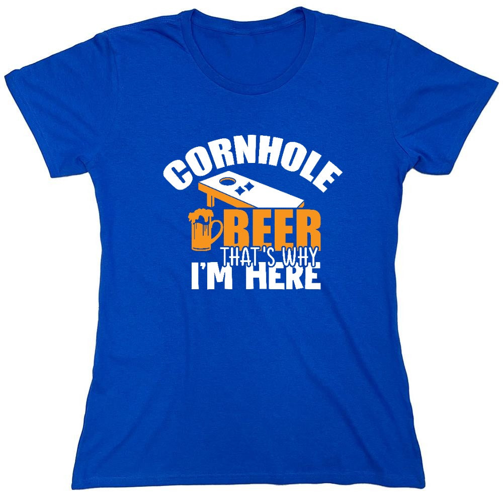 Funny T-Shirts design "Cornhole Beer, That’s Why I am here Funny Shirt - Womens"