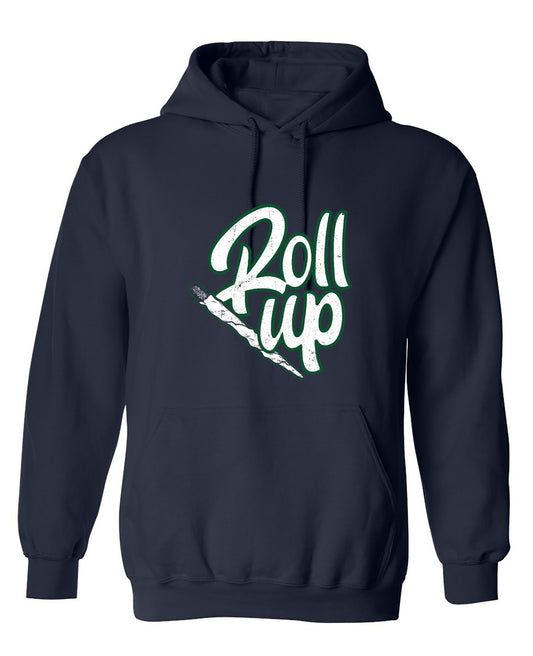 Funny T-Shirts design "Roll Up 420 Funny T-Shirt - Hoodie"