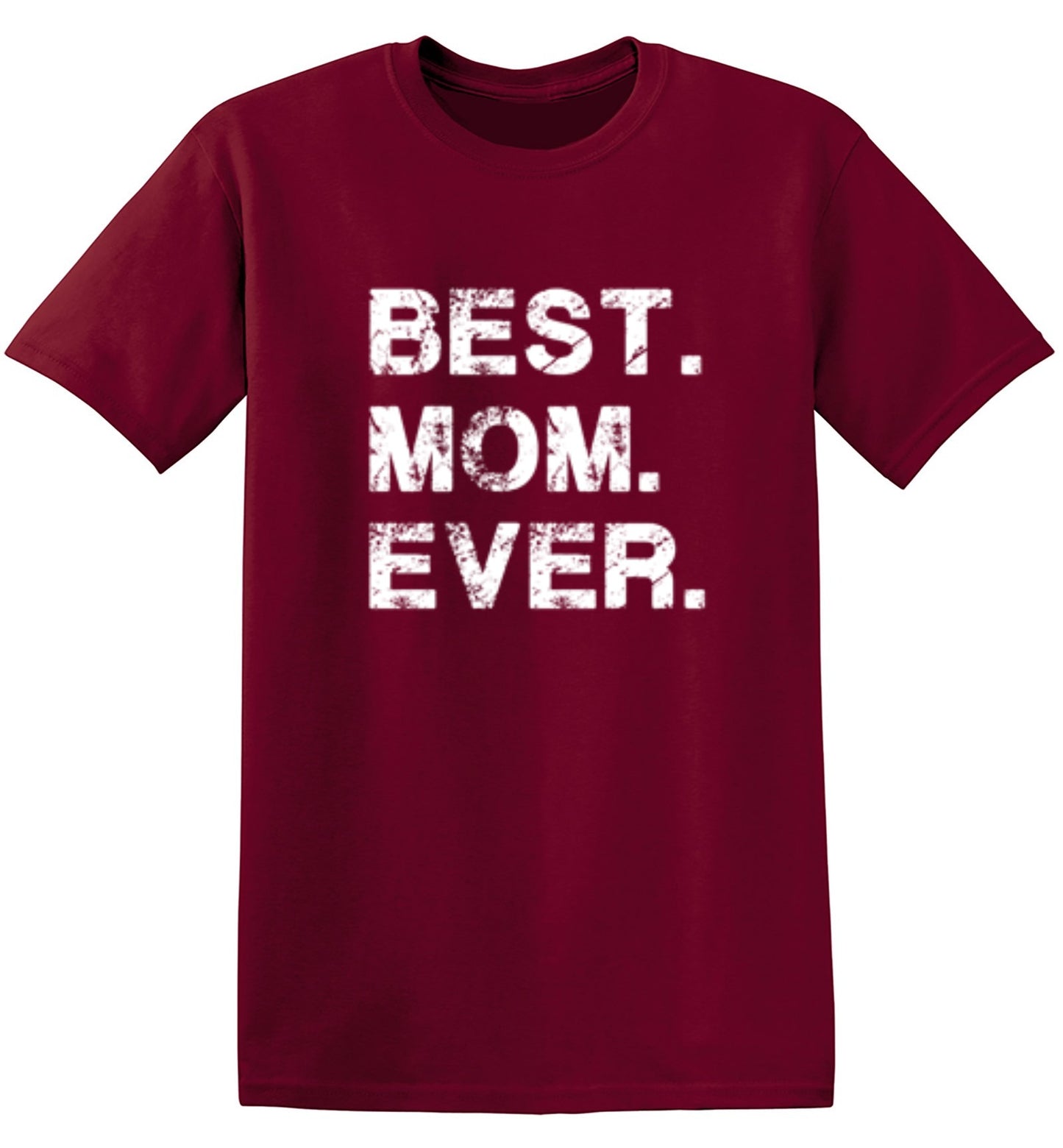 Funny T-Shirts design "Best Mom Ever T-Shirt"